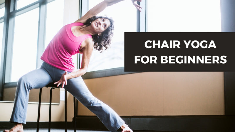 Chair Yoga for Beginners: Simple Poses to Get You Started