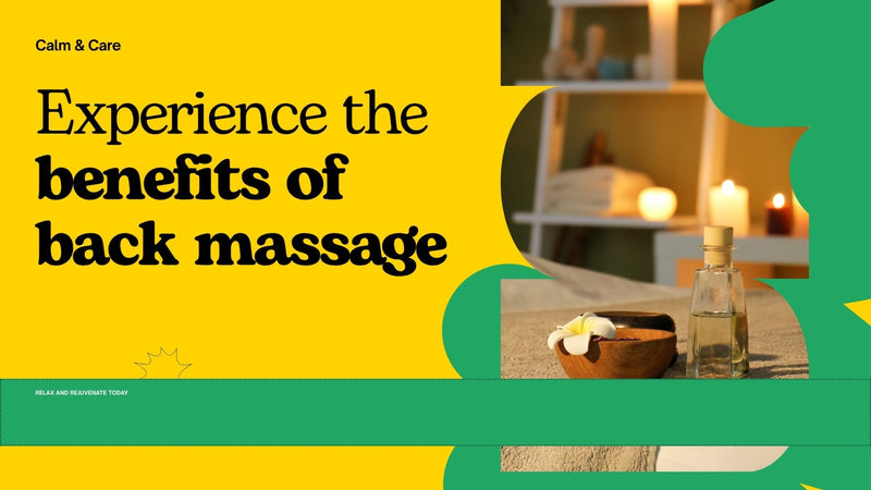 Relief & Wellness: The Powerful Benefits of Back Massage