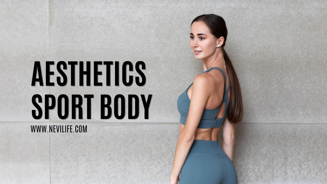 Aesthetics Sport Body for Women