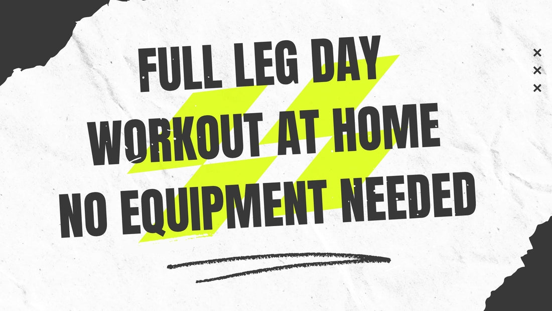Full Leg Day Workout at Home – No Equipment Needed!