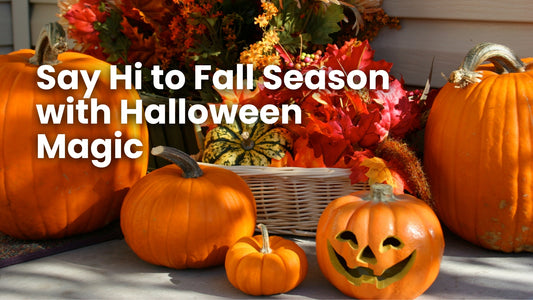 Say Hi to Fall Season with Halloween Magic