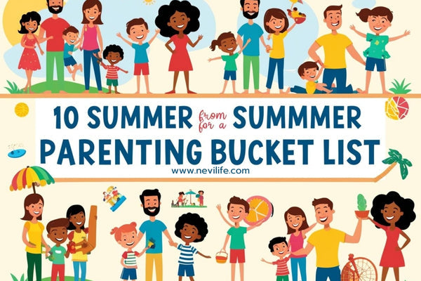 Summer Parenting Bucket List: 10 Enriching Activities to Try.