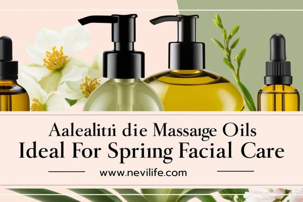 I Migliori Oli da Massaggio per Riparare la Pelle del Viso in Primavera