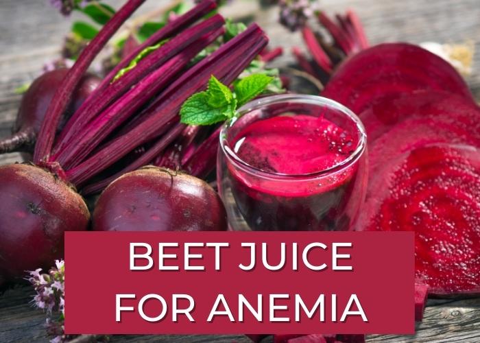 Beet Juice for Anemia