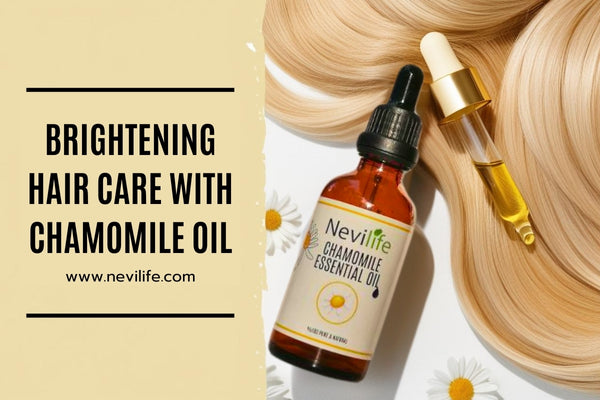 Huile de camomille pour le soin des cheveux : des bienfaits naturels pour des cheveux sains et brillants