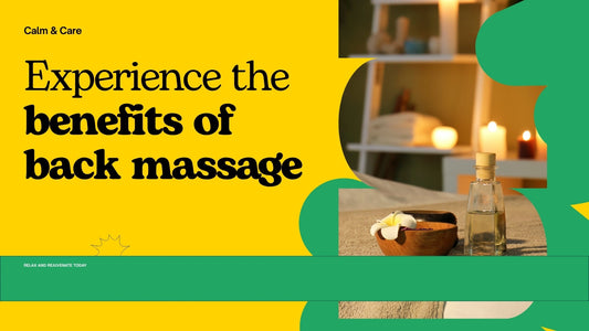 Relief & Wellness: The Powerful Benefits of Back Massage