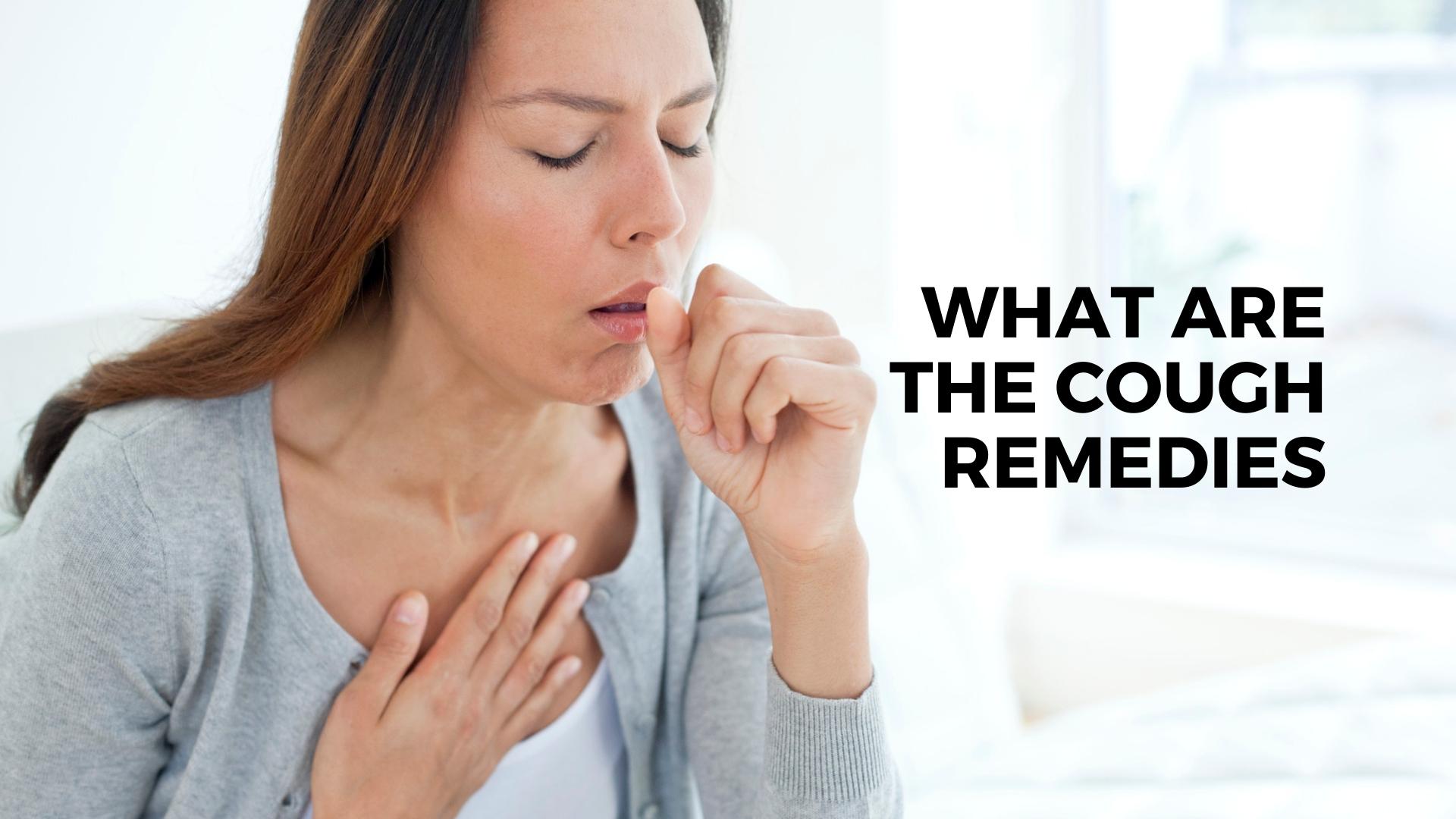 What is Good for Cough Remedies? – nevilife