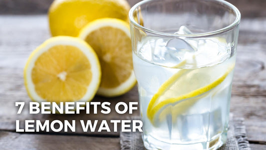 7 Benefits of Starting the Day with Lemon Water